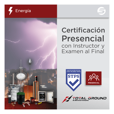 Certificación / Tierras Físicas y Pararrayos / 14 Horas / 2 Días / DC-3 Válido Ante STPS EXPERT-TG1 SYSCOM